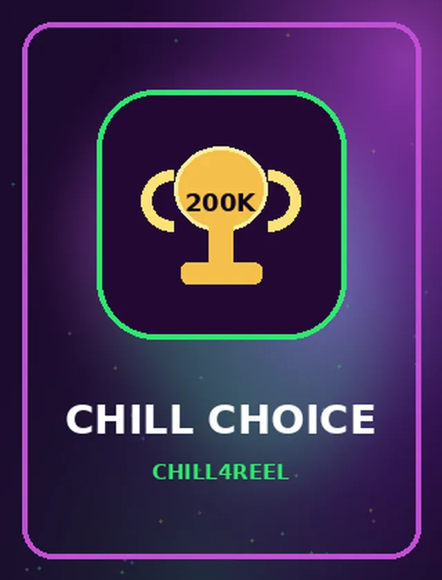 Chill Choice — wybór Chill4Reel