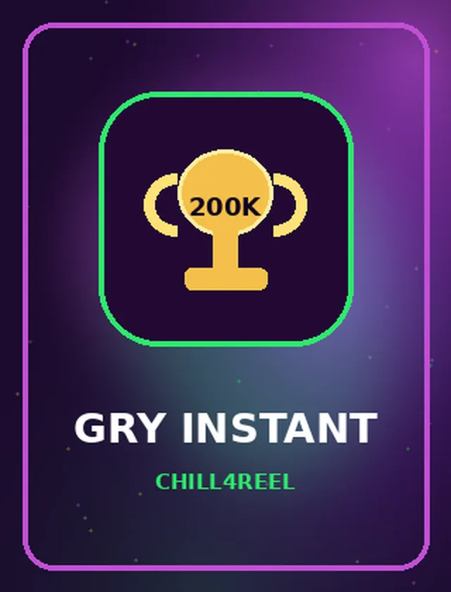 Gry instant w Chill4Reel